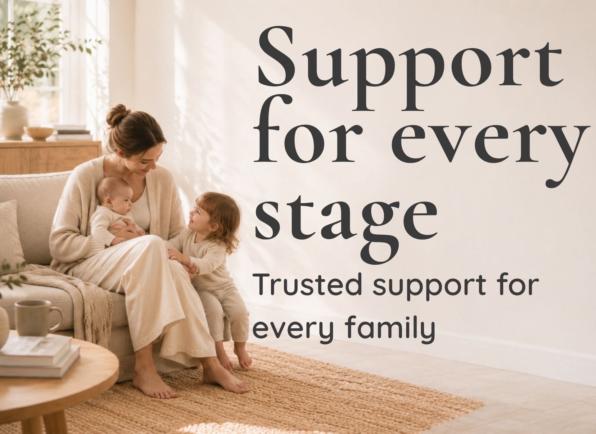 Parenting support for every stage with a mother and her children in a calm family home.