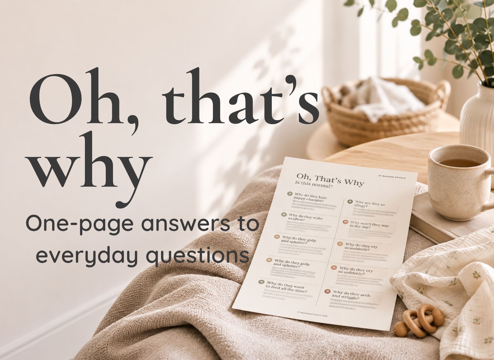 One-page evidence-based parenting Q&A printables providing clear answers to common newborn, baby and early parenting questions.